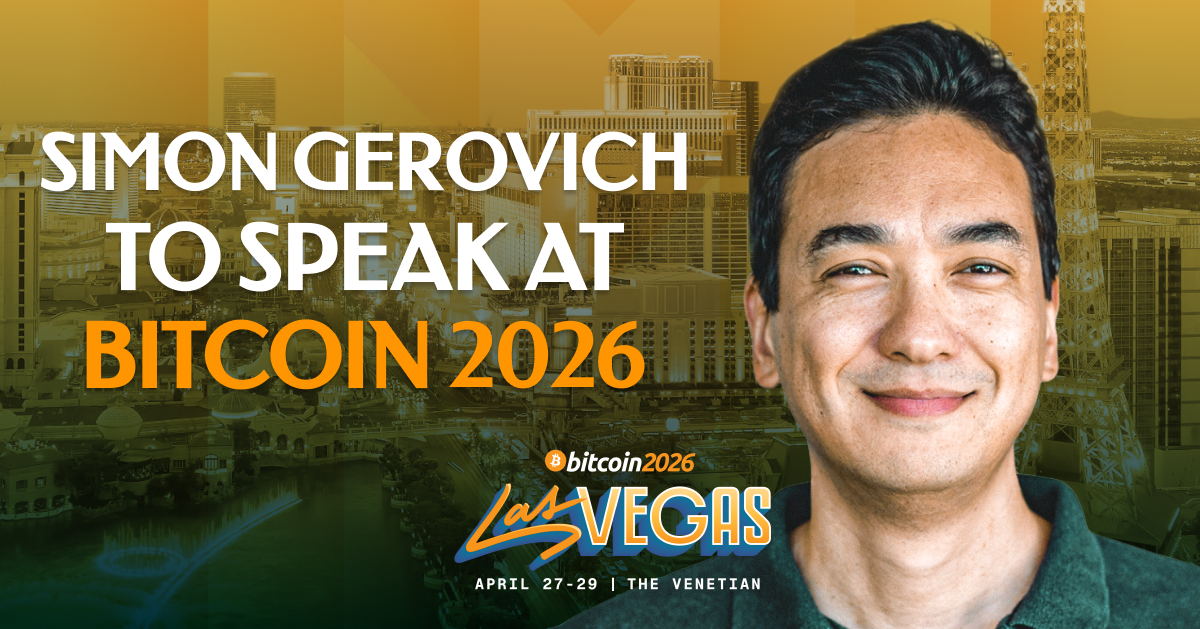 Simon Gerovich Confirmed As A Bitcoin 2026 Speaker — image 2