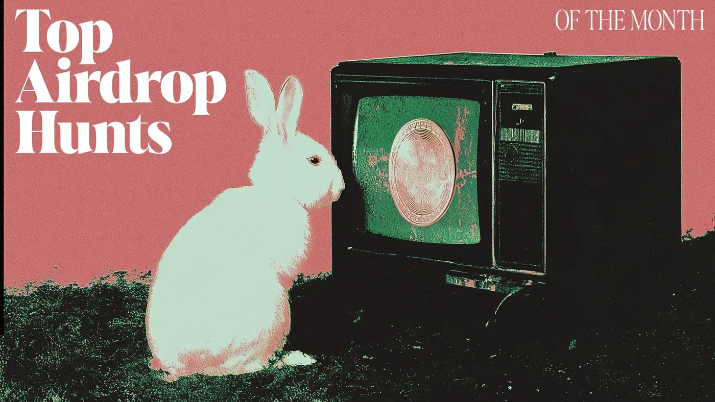 The Top Airdrop Hunts of May 2026