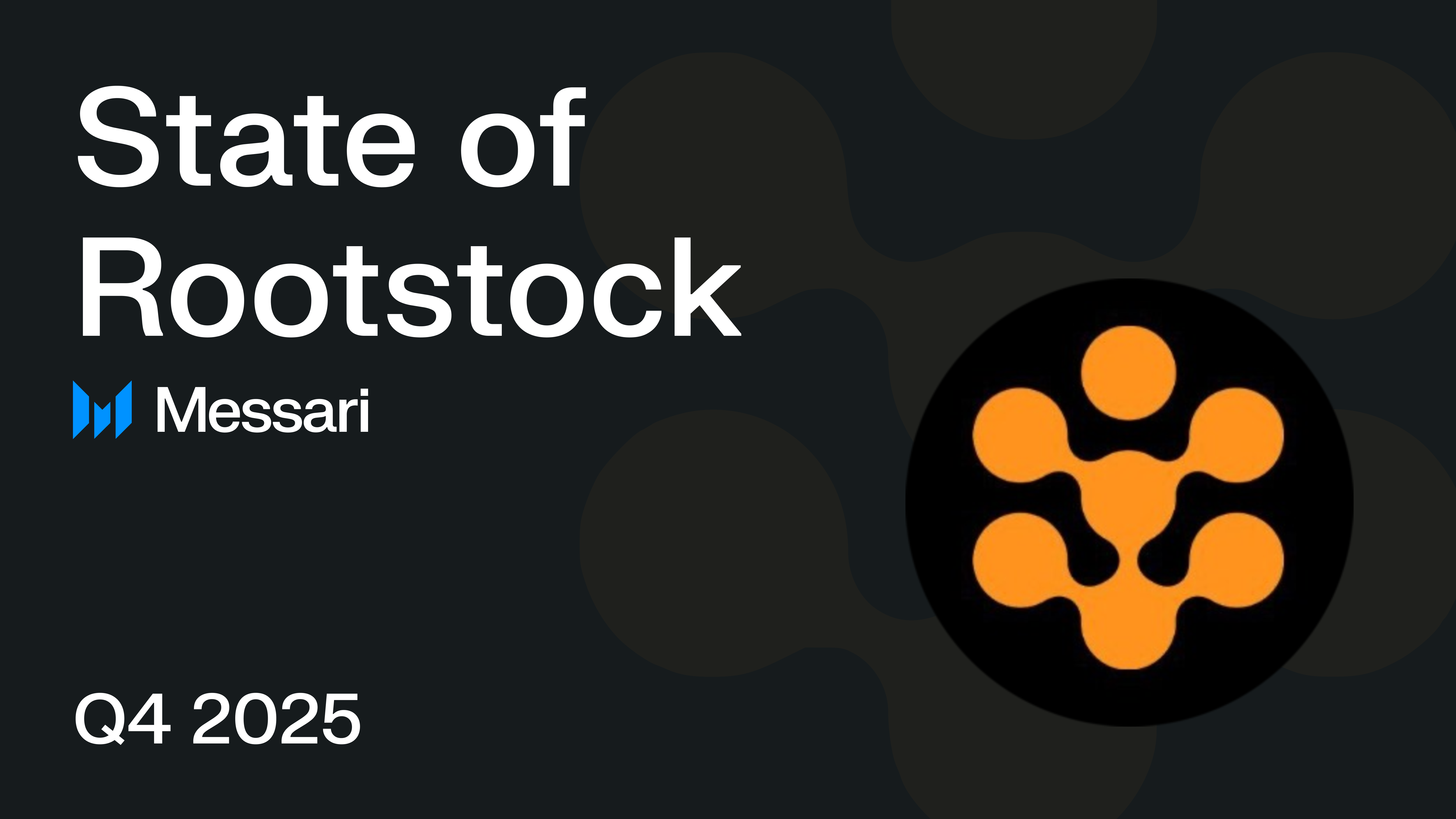State of Rootstock Q4 2025