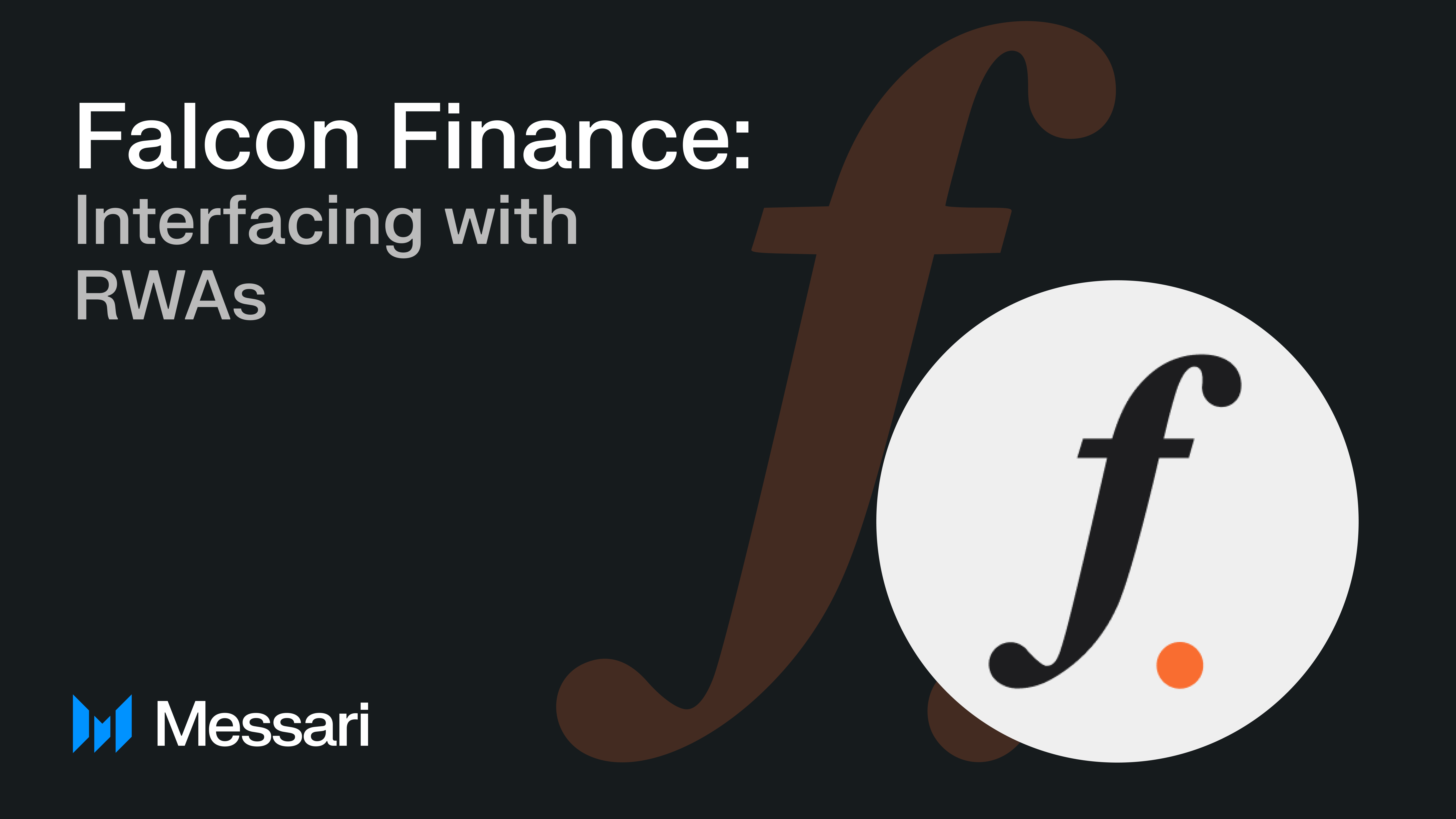 Falcon Finance: Interfacing with RWAs